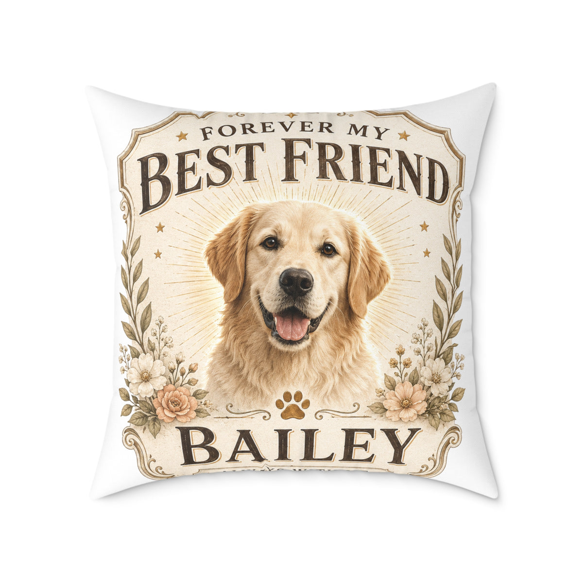 Milo Bailey Dog Dad Mom Square Pillow — "Forever My Best Friend" Personalized Dog Photo Pillow (Bailey)