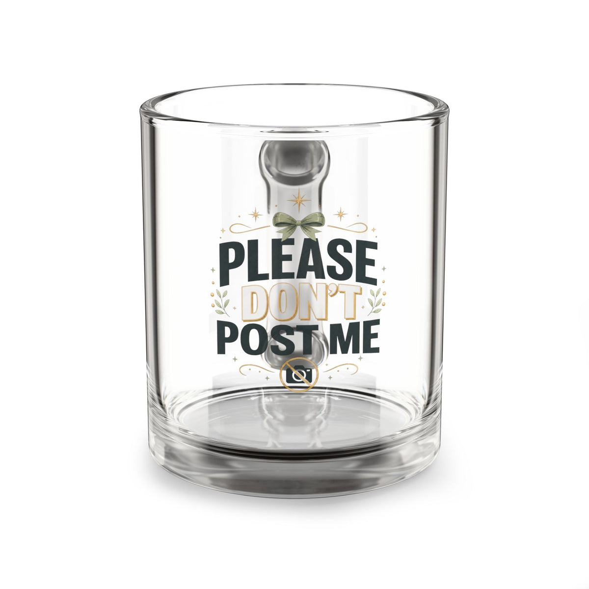 Christmas Glass Mug — "Please Don’t Post Me" Funny Privacy Coffee Cup