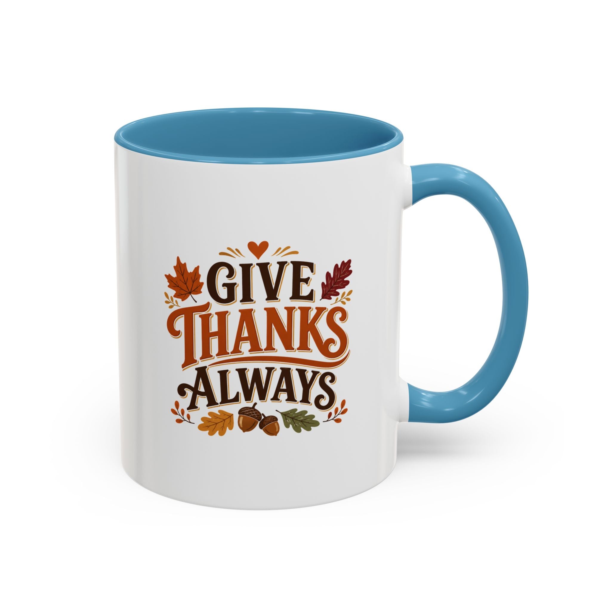 Thanksgiving Mug Give Thanks Always Accent Coffee Mug — Thanksgiving Autumn Ceramic Mug