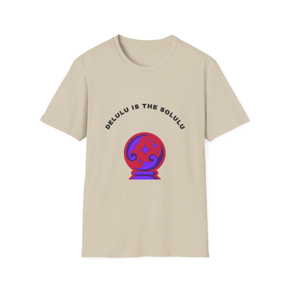T-Shirt — Delulu Is The Solulu Crystal Ball Graphic Tee - Trending Now - September 2026