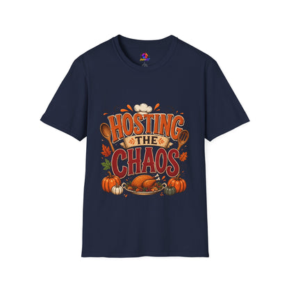 Hosting the Chaos T-Shirt — Funny Thanksgiving Cooking Shirt for Hosts