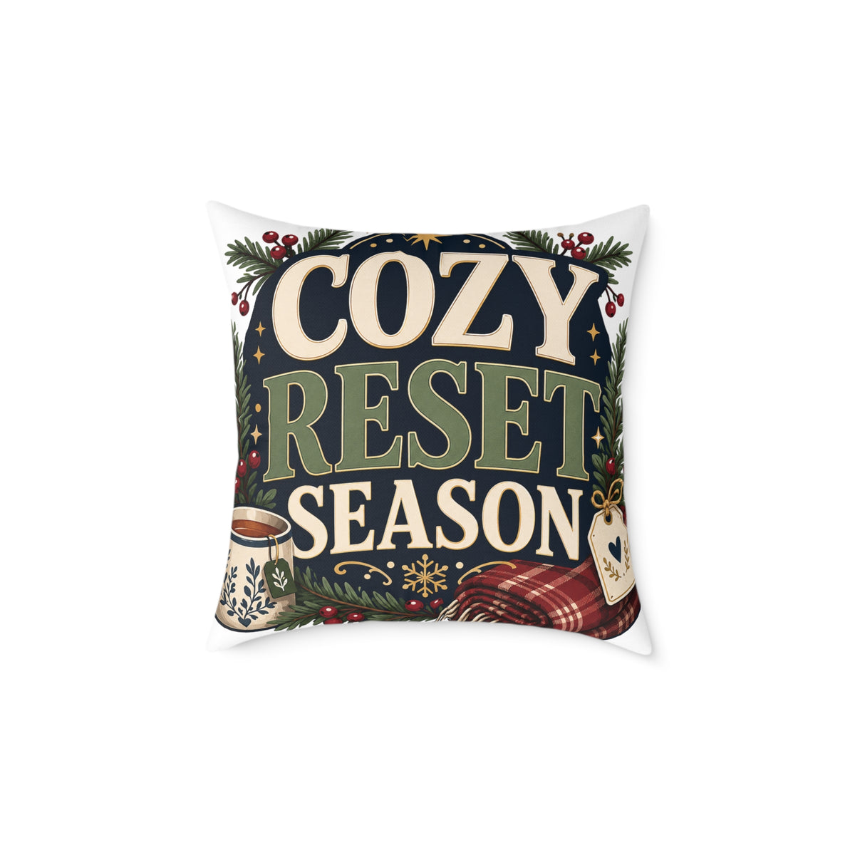 Modern Day Christmas Cozy Reset Season Square Poly Canvas Pillow