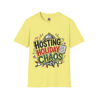 Hosting Holiday Chaos T-Shirt — Funny Christmas Party Host Tee