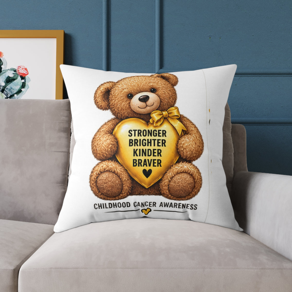 Childhood Cancer Awareness Teddy Bear Pillow — "Stronger Brighter Kinder Braver" Square Throw Pillow