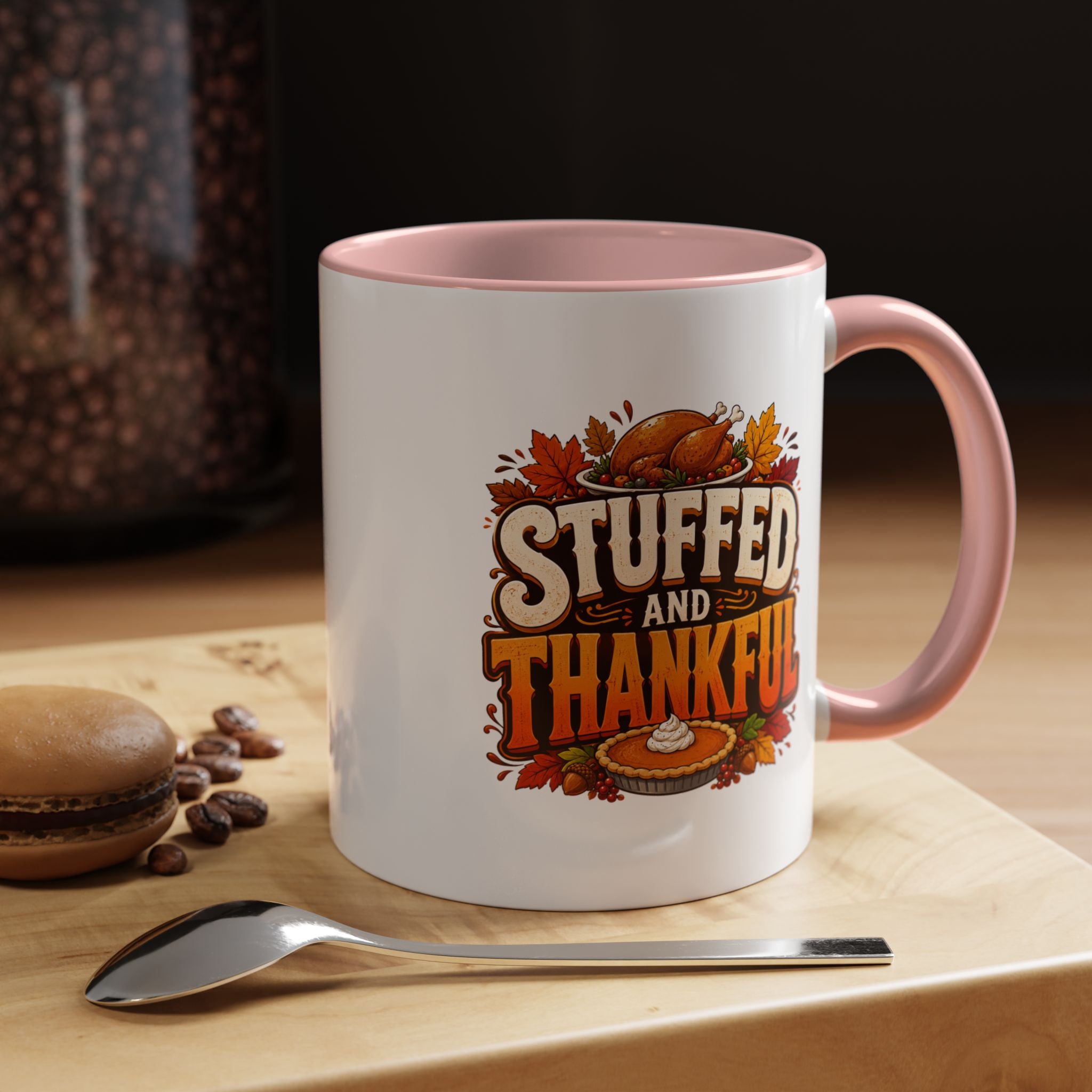 Thanksgiving Mug Stuffed and Thankful Thanksgiving Coffee Mug