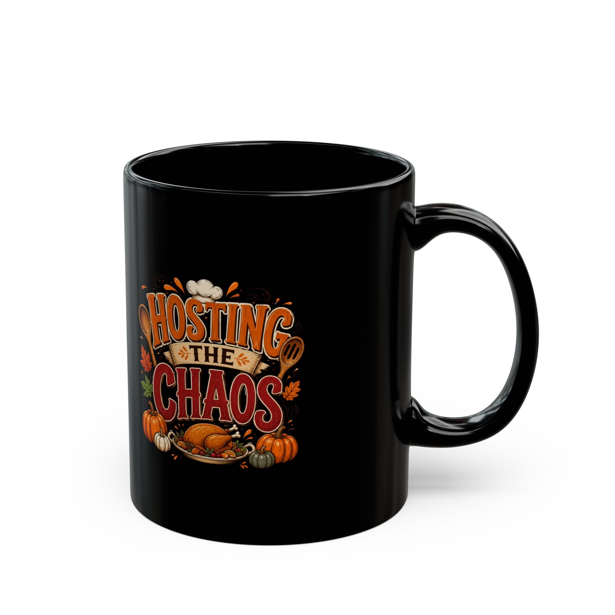 Thanksgiving Black Mug Hosting the Chaos Mug — Thanksgiving Pumpkin & Turkey Black Coffee Cup
