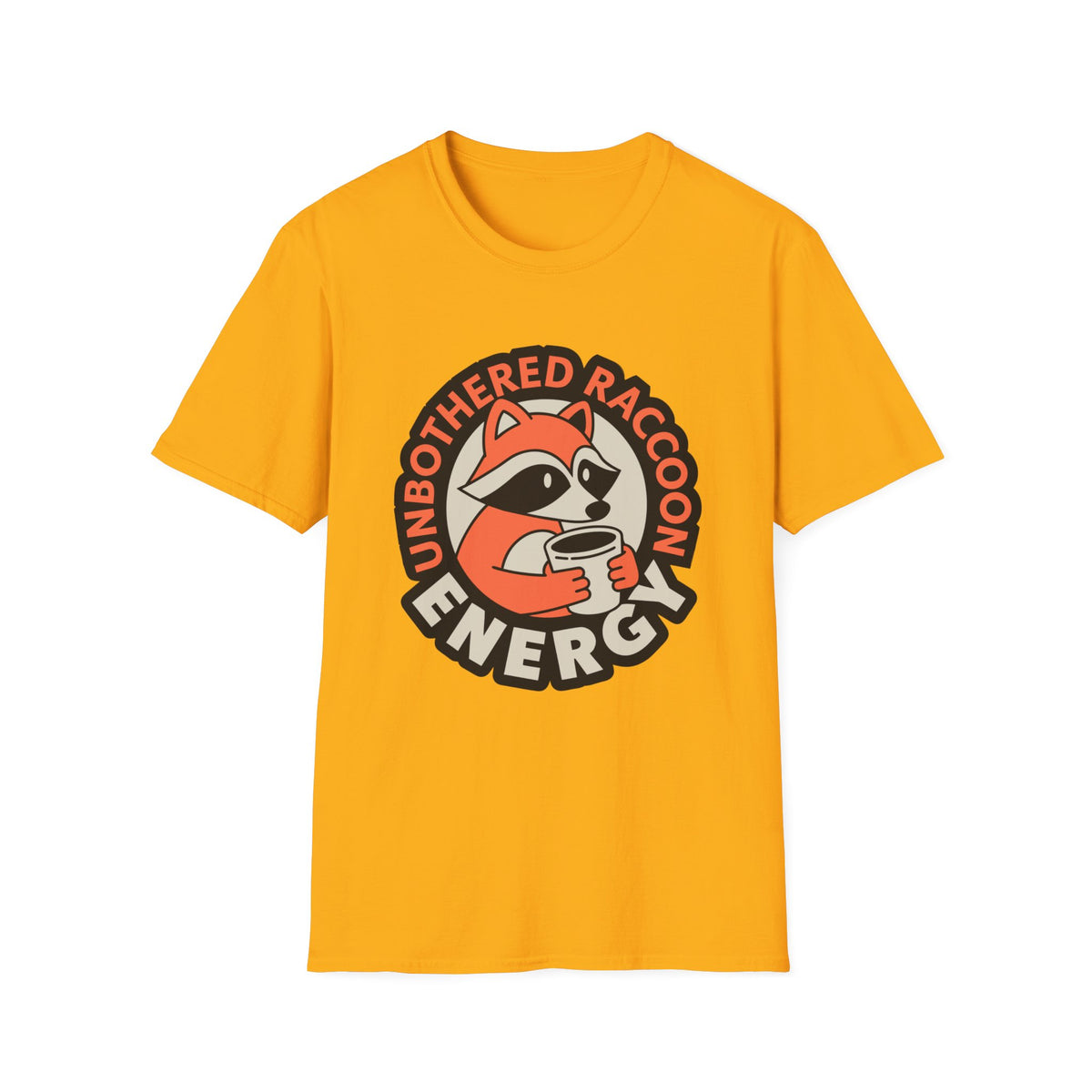 T-Shirt — Unbothered Raccoon Graphic Tee (Cozy Lazy Day Shirt) - Trending Now - August 2026
