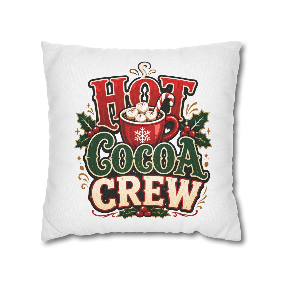 Christmas Hot Cocoa Crew Holiday Pillowcase