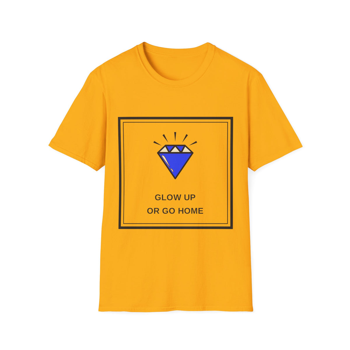 Graphic Tee — "Glow Up or Go Home" Diamond Design - Trending Now - August 2026