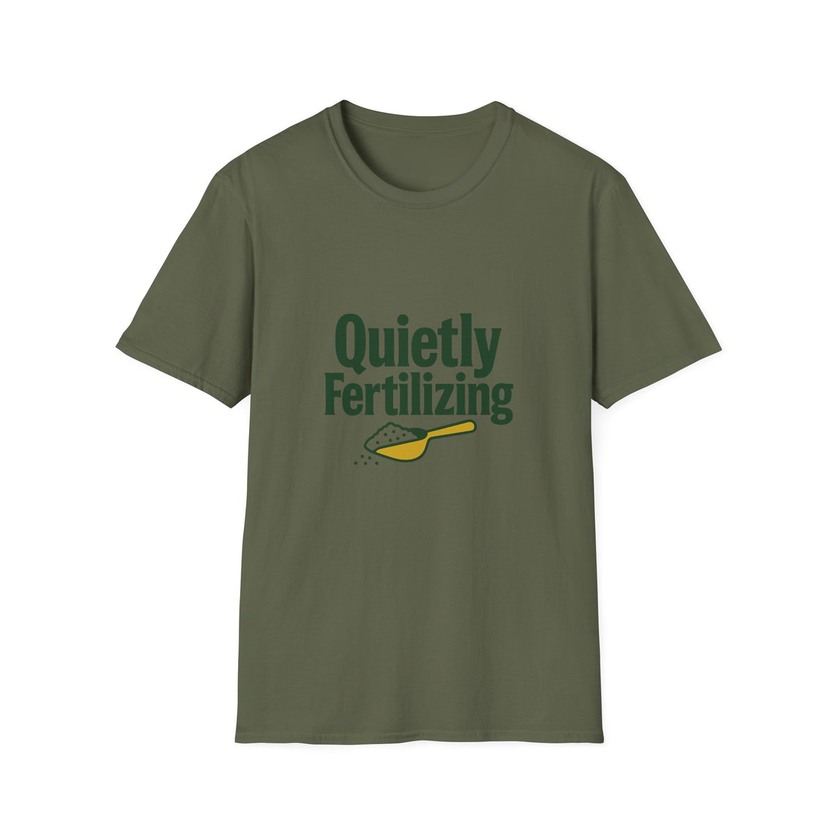 T-Shirt — "Quietly Fertilizing" Gardener Tee - Trending Now - August 2026