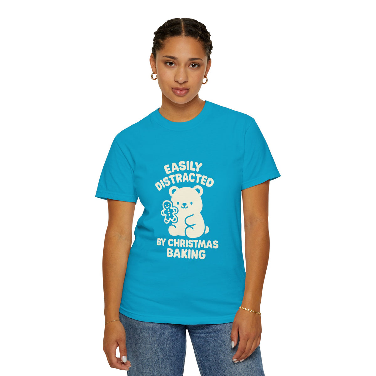 T-Shirt — "Easily Distracted by Christmas Baking" Cute Bear Holiday Tee- Trending Now - October 2026