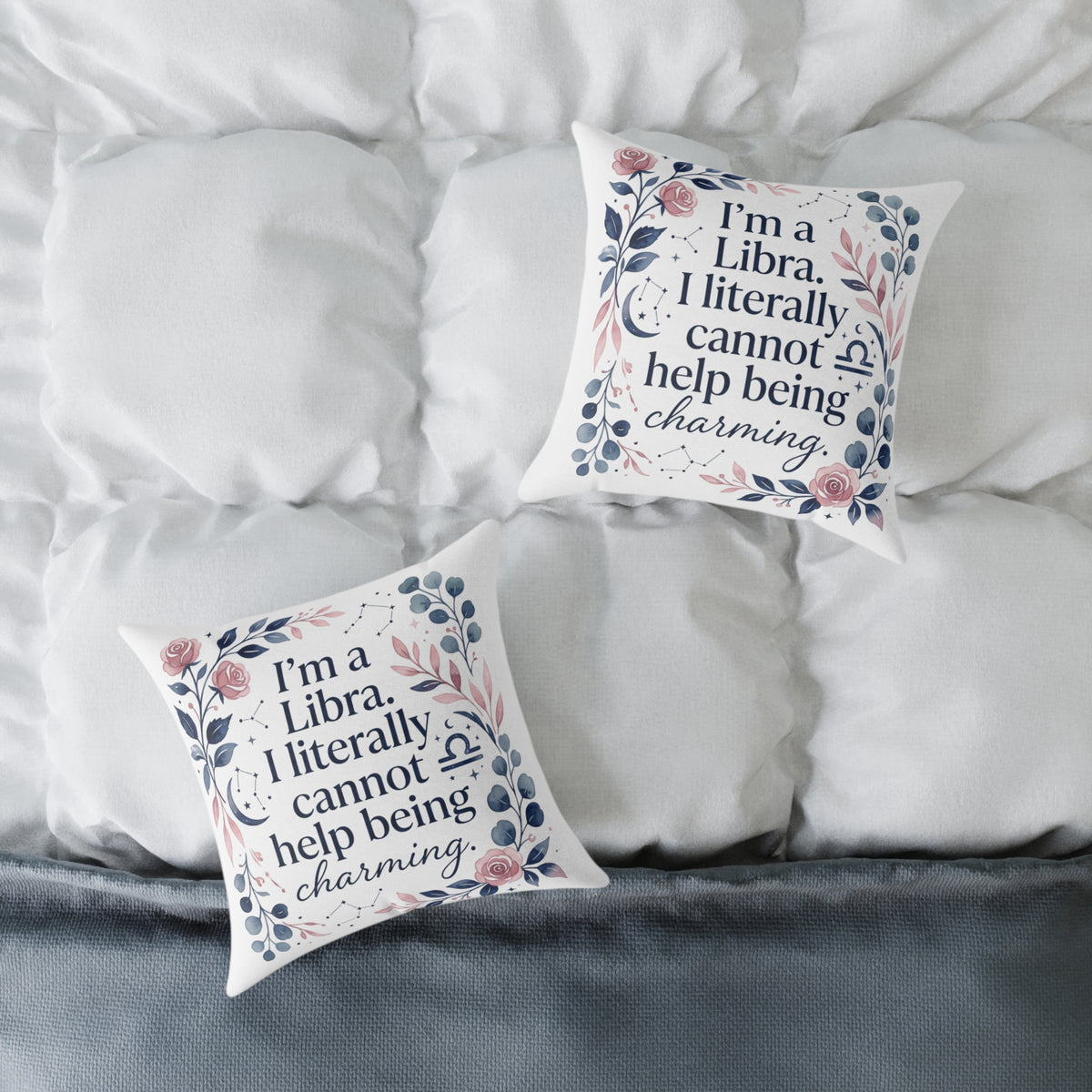 Libra Zodiac I'm A Libra Literally can' Help Being Charming Square Poly Canvas Pillow