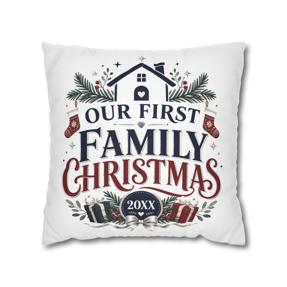 Our First Family Christmas Pillowcase – Personalized 20XX Holiday Decor