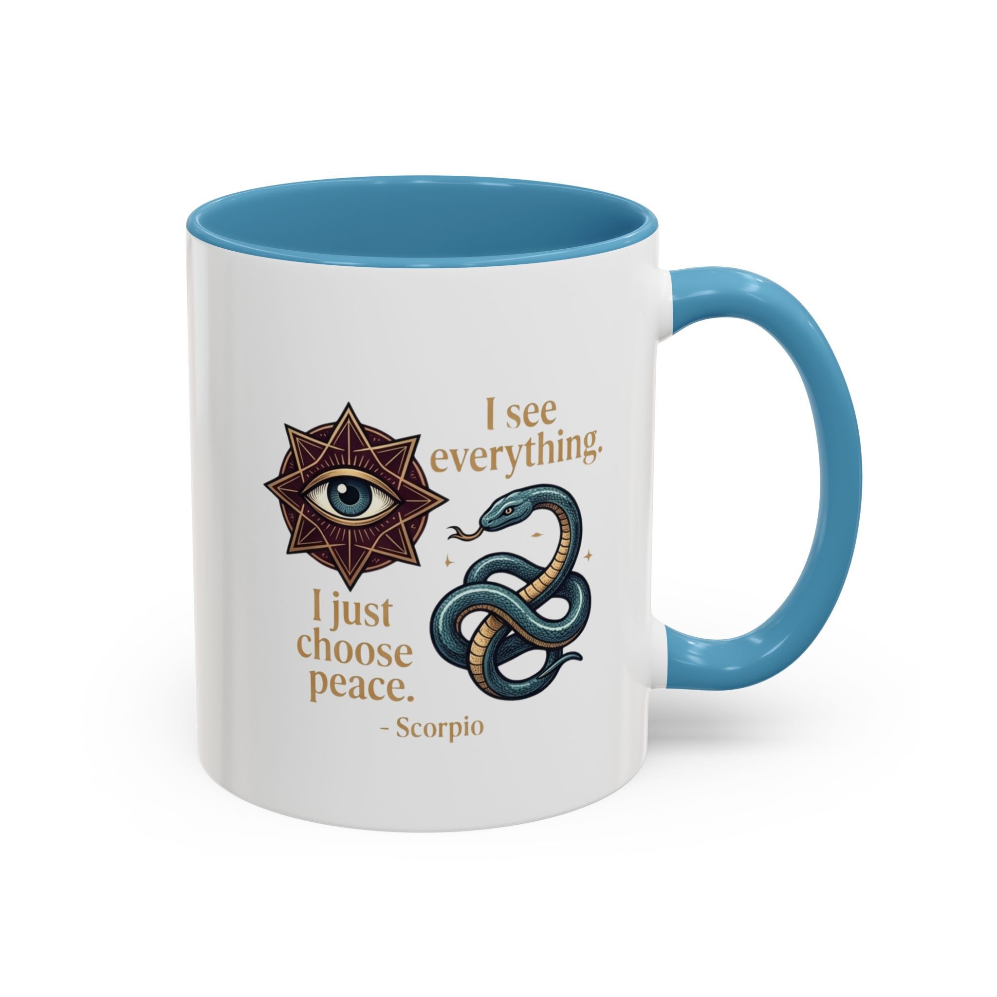 Scorpio Accent Coffee Mug – "I See Everything, I Just Choose Peace" Zodiac Mug