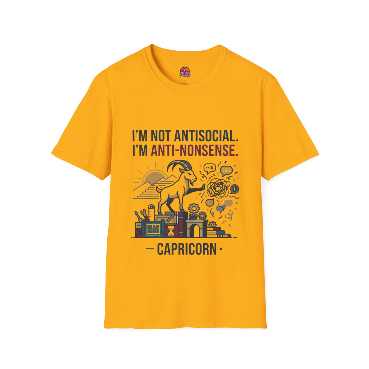 Capricorn T-Shirt — "I'm Not Antisocial, I'm Anti-Nonsense" Zodiac Tee