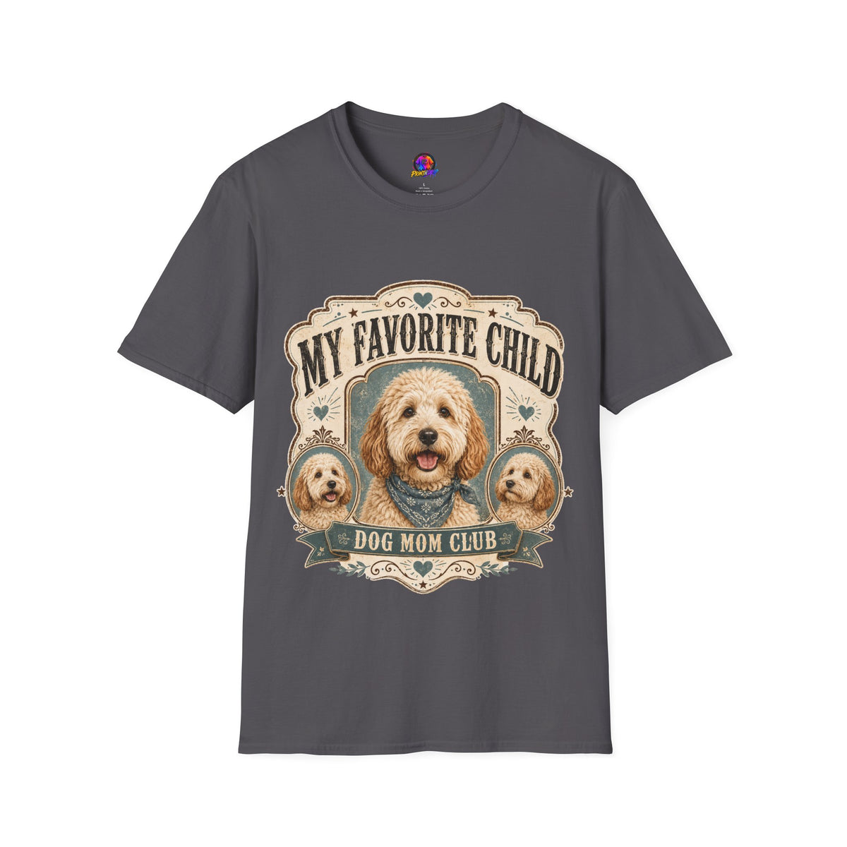T-Shirt — "My Favorite Child" Dog Mom Club Graphic Tee