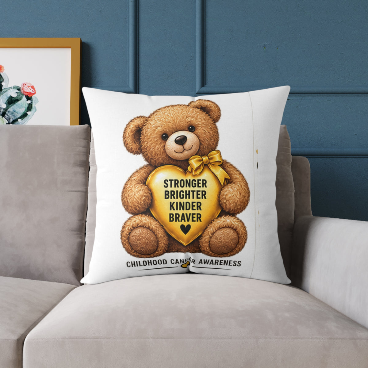 Childhood Cancer Awareness Teddy Bear Pillow — "Stronger Brighter Kinder Braver" Square Throw Pillow