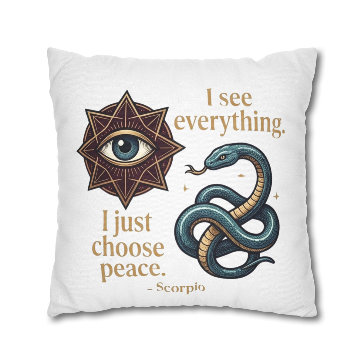 Scorpio Decorative Pillowcase — "I See Everything. I Just Choose Peace." Snake & All-Seeing Eye Accent Pillow