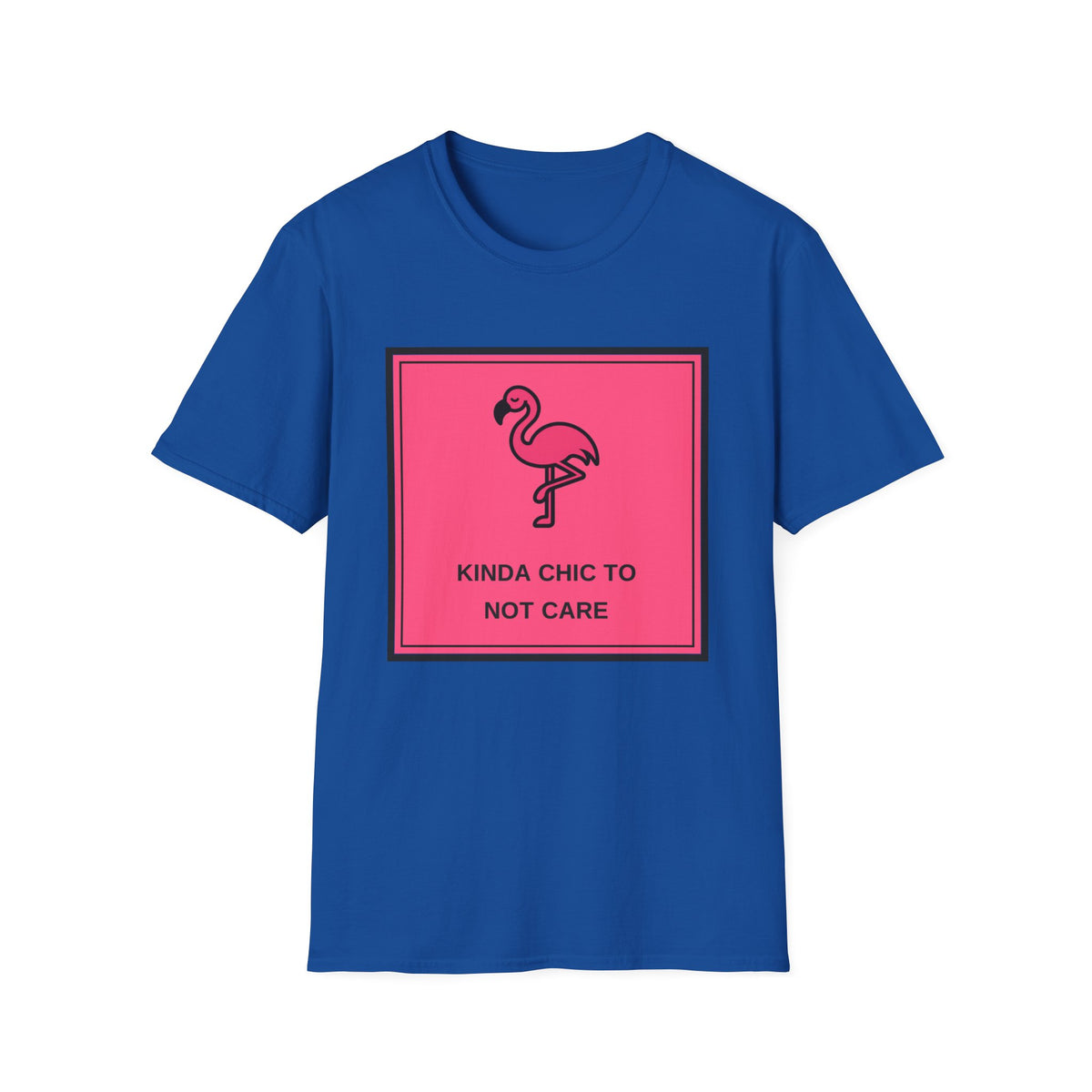 Flamingo 'Kinda Chic To Not Care' Graphic T-Shirt - Trending Now - August 2026