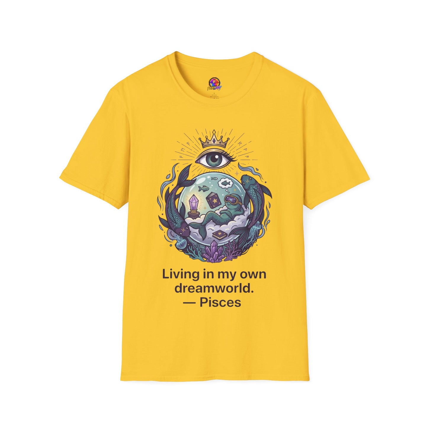 Pisces Dreamworld T-Shirt — "Living in My Own Dreamworld" Mystic Zodiac Tee