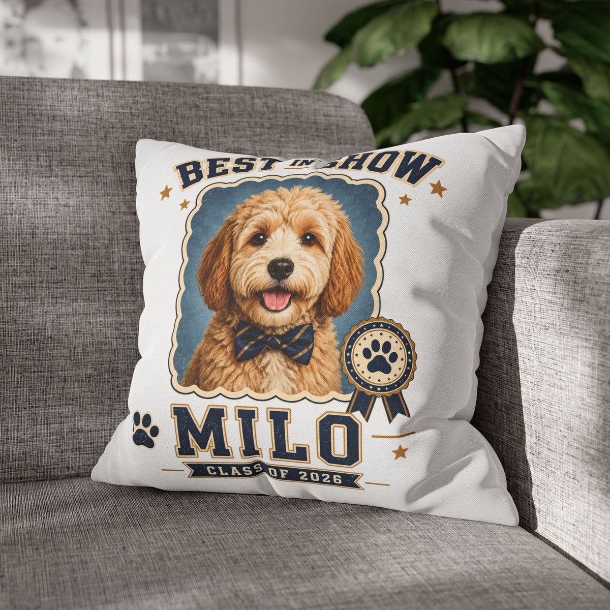 Best in Show Personalized Dog Pillowcase — "Milo" Pet Portrait Cushion (Class of 2026) Milo Bailey Dog Dad Mom