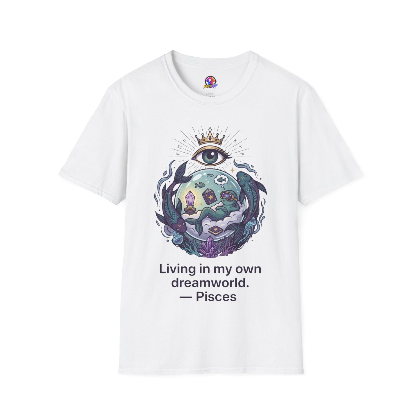 Pisces Dreamworld T-Shirt — "Living in My Own Dreamworld" Mystic Zodiac Tee