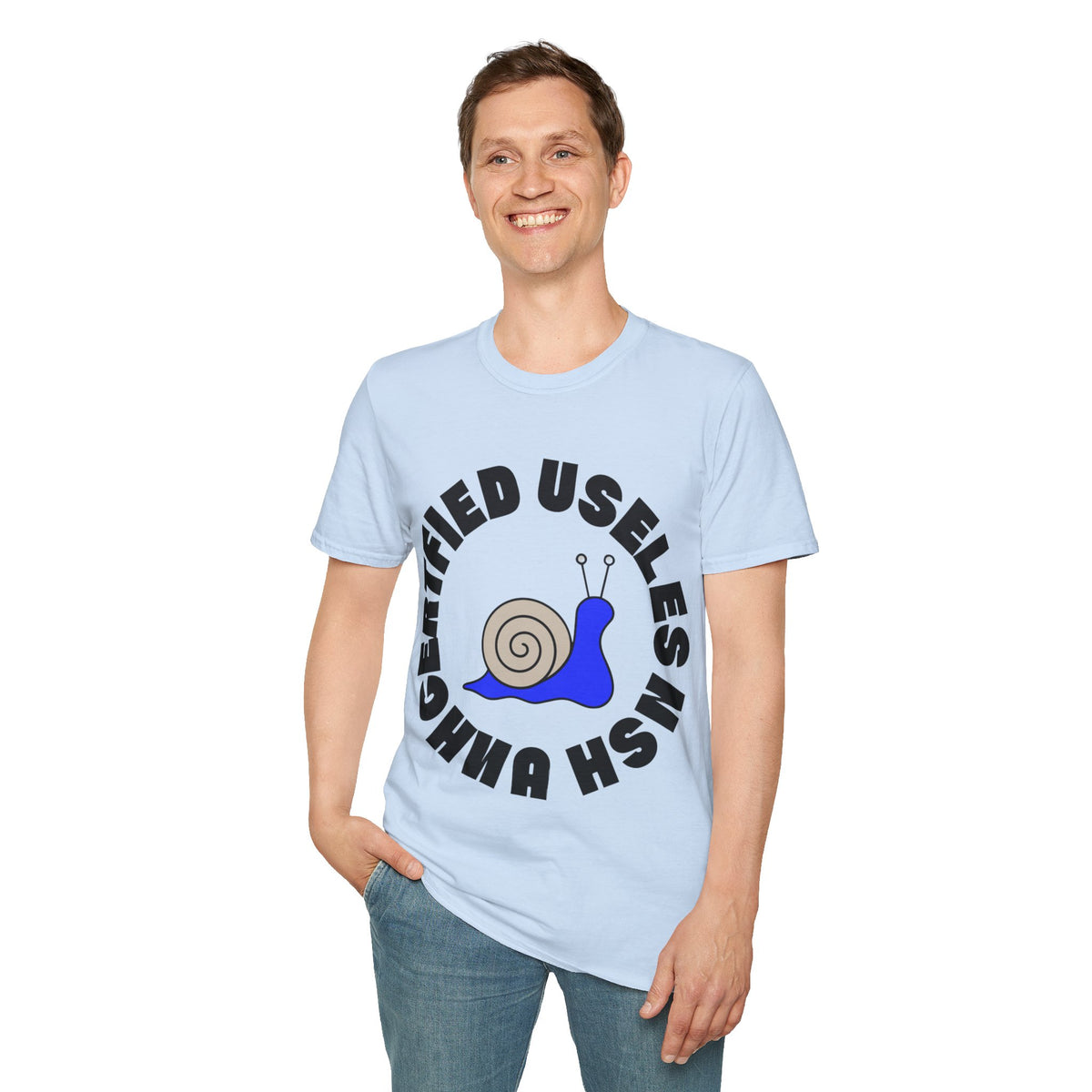 Certified Useless Snail T-Shirt — Funny Cute Graphic Tee for Sarcastic Gifts - Trending Now - August 2026