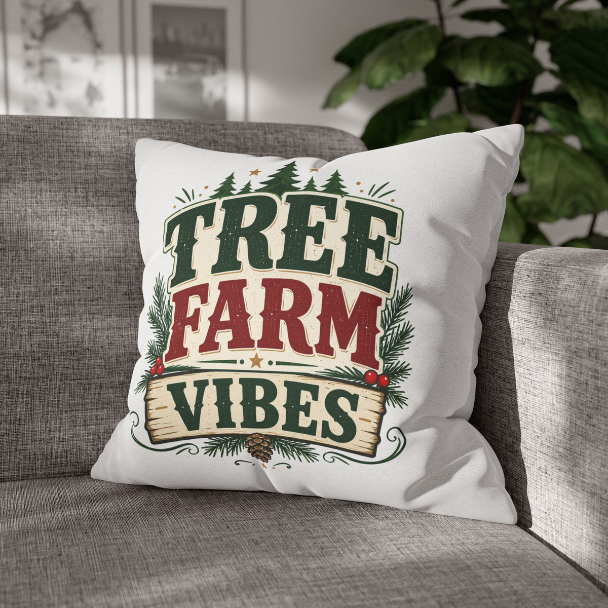 Christmas Pillowcase Tree Farm Vibes Holiday Pillow