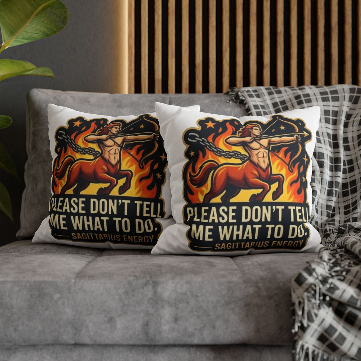 Sagittarius Energy Pillowcase – “Please Don’t Tell Me What To Do” Zodiac Throw Pillow
