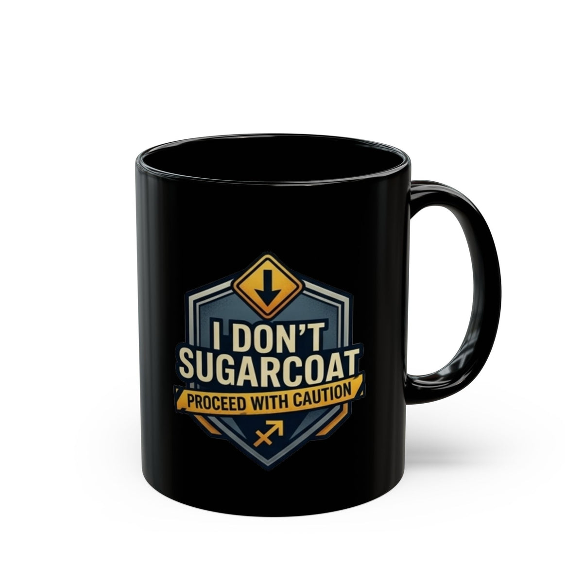 Sagittarius Zodiac I Don’t Sugarcoat Mug — "Proceed With Caution" Black Coffee Cup