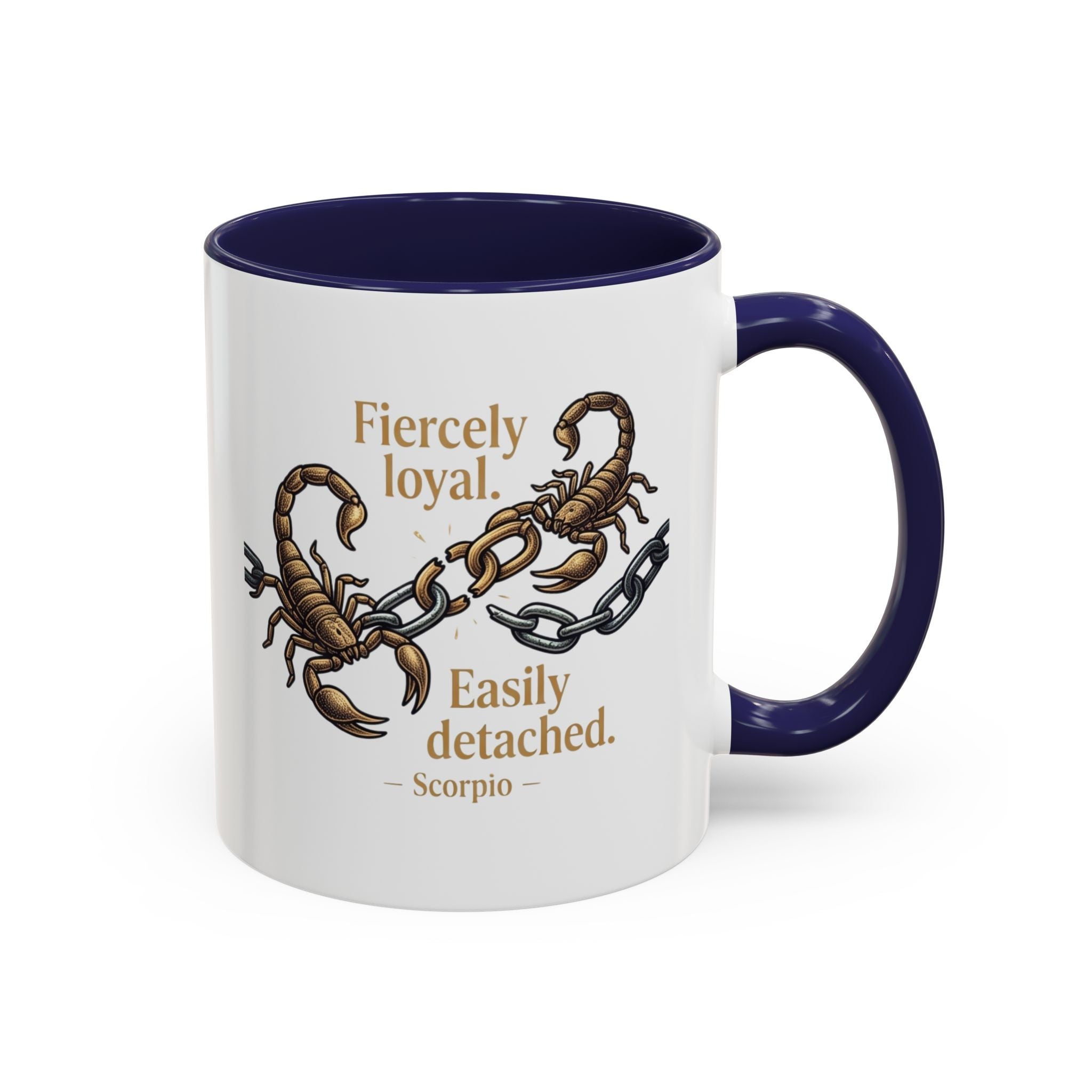 Scorpii Coffee Mug — "Fiercely Loyal, Easily Detached" Accent Mug
