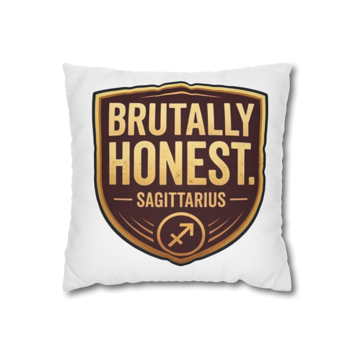 Sagittarius Brutally Honest Sagittarius Pillowcase — Zodiac Astrologer Accent Pillow