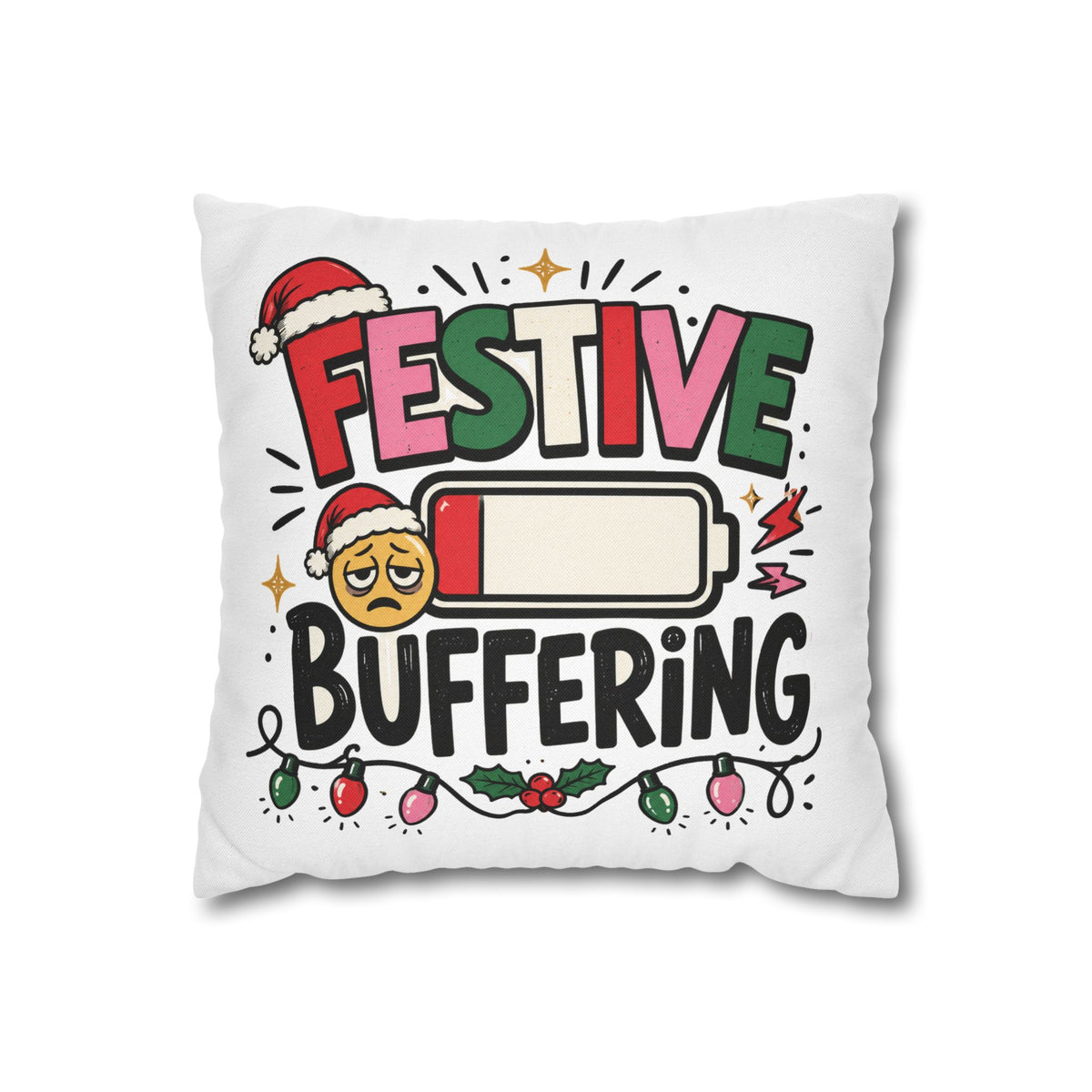 Festive Buffering Holiday Pillowcase —Modern Day Christmas   Funny Christmas Decorative Throw Pillow Cover