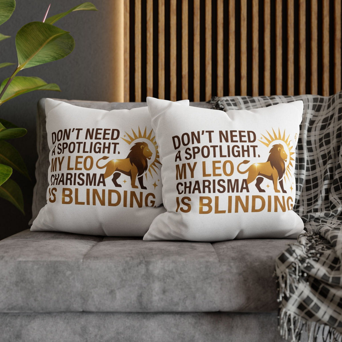 Leo Zodiac Do Not Need A Spotlight My Leo Charisma Is Blending Spun Polyester Square Pillowcase