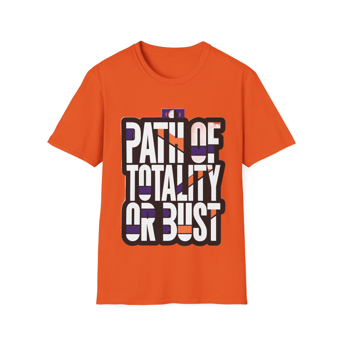 Path Of Totality Or Bust T-Shirt (Design 02) - Trending Now - August 2026