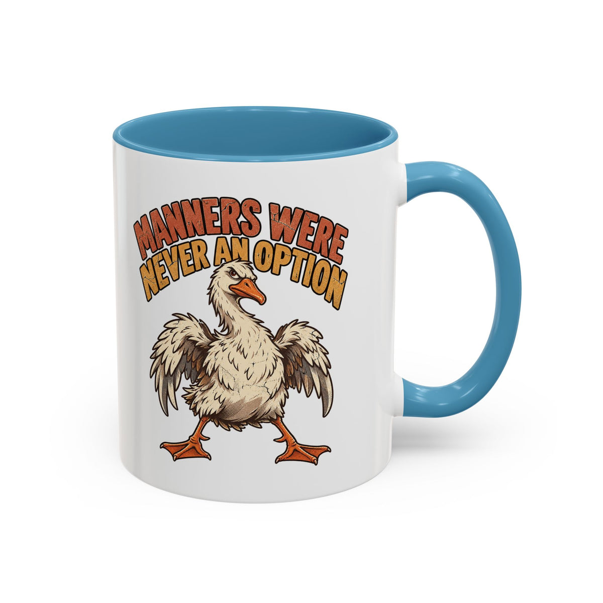 Manners Were Never An Option Funny And Witty  Coffee Mug