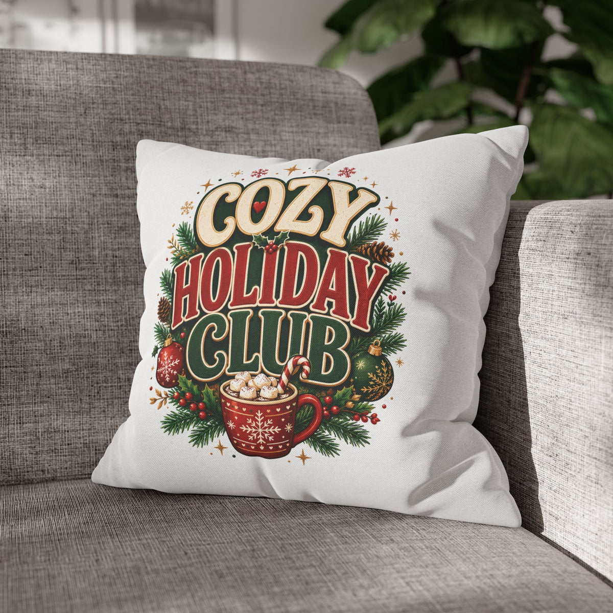 Christmas Cozy Holiday Club Pillowcase — Festive Hot Cocoa Christmas Throw Pillow