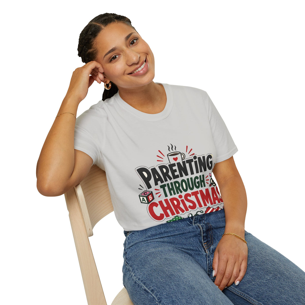 Parenting Through Christmas T-Shirt — Funny Holiday Mom Dad Tee