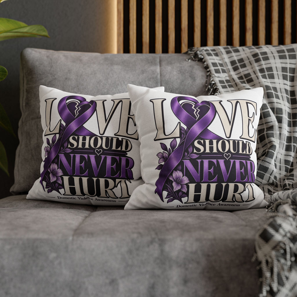 Love Should Never Hurt Domestic Violence Awareness Pillowcase