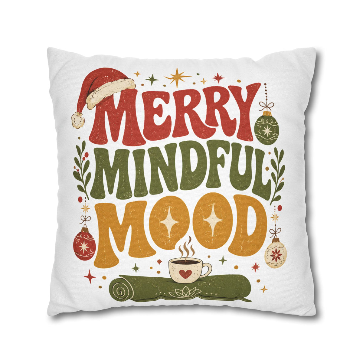 Merry Mindful Mood Holiday Pillowcase Modern Day Christmas  – Festive Christmas Decorative Cushion