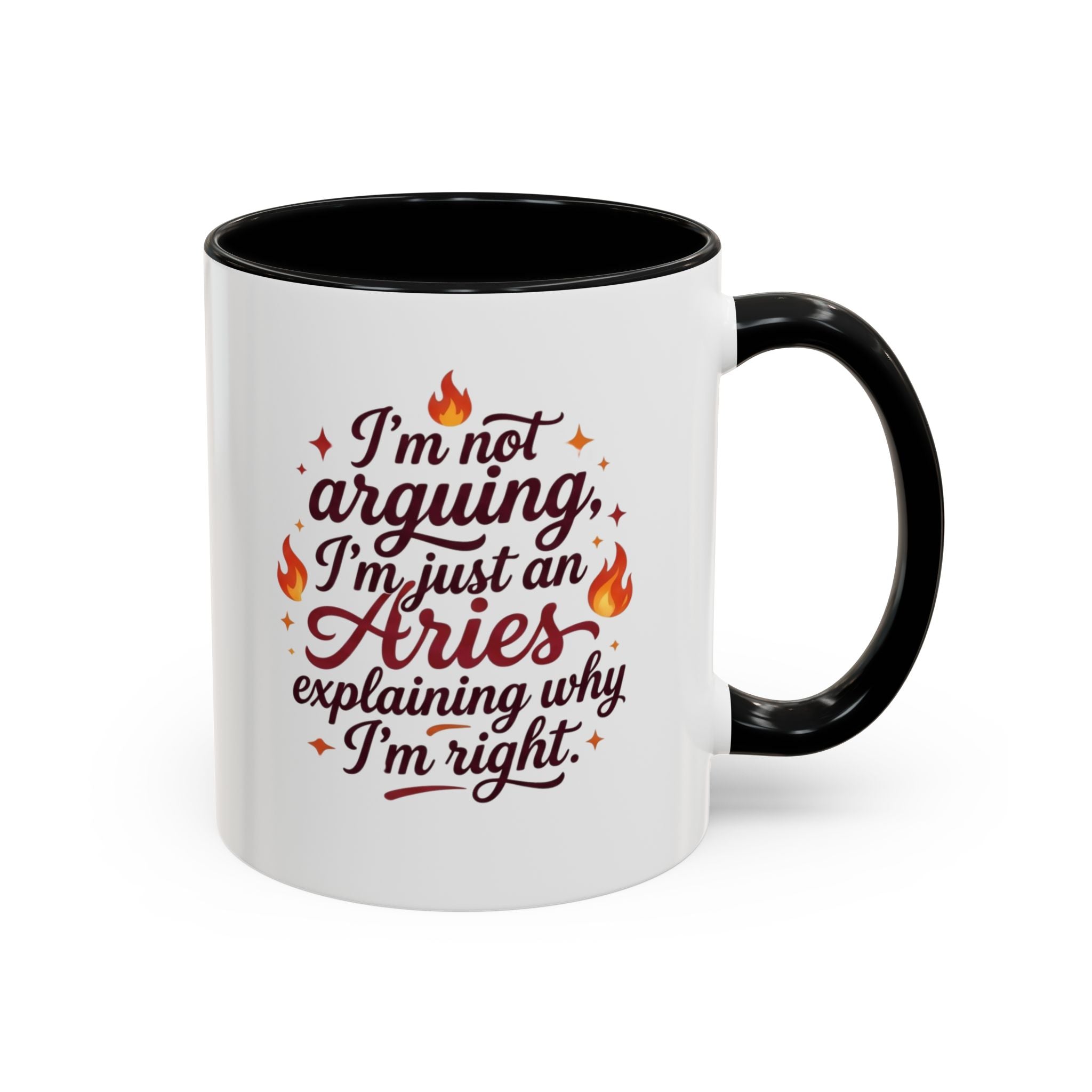 Aries Coffee Mug - “I’m Not Arguing, I’m Just an Aries Explaining Why I’m Right” Accent Mug