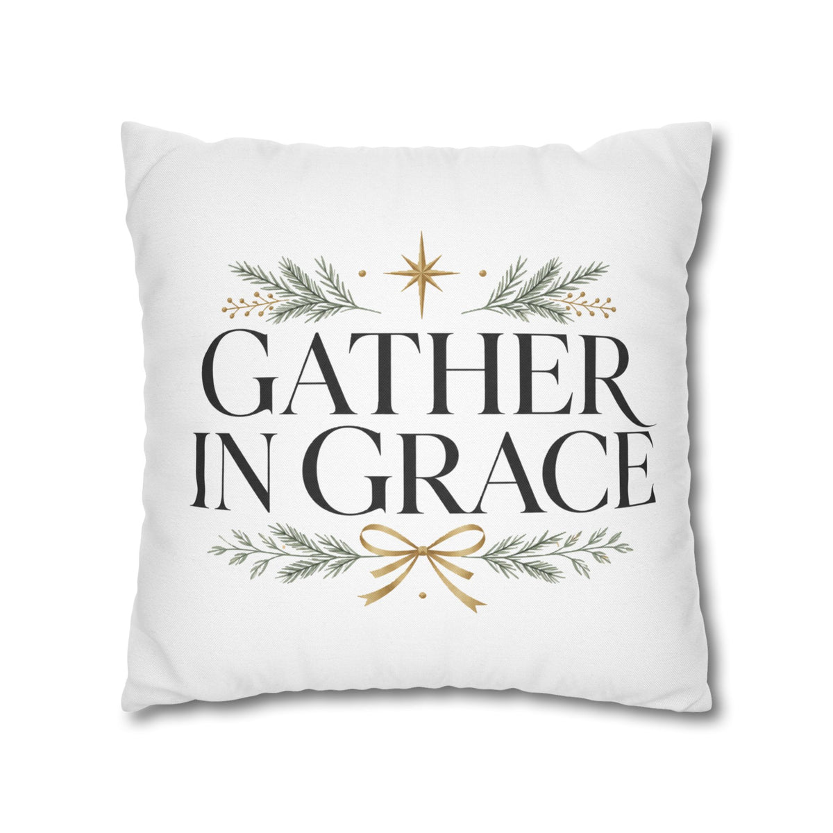 Christmas Gather in Grace Decorative Pillowcase — Holiday Farmhouse Christmas Throw Pillow