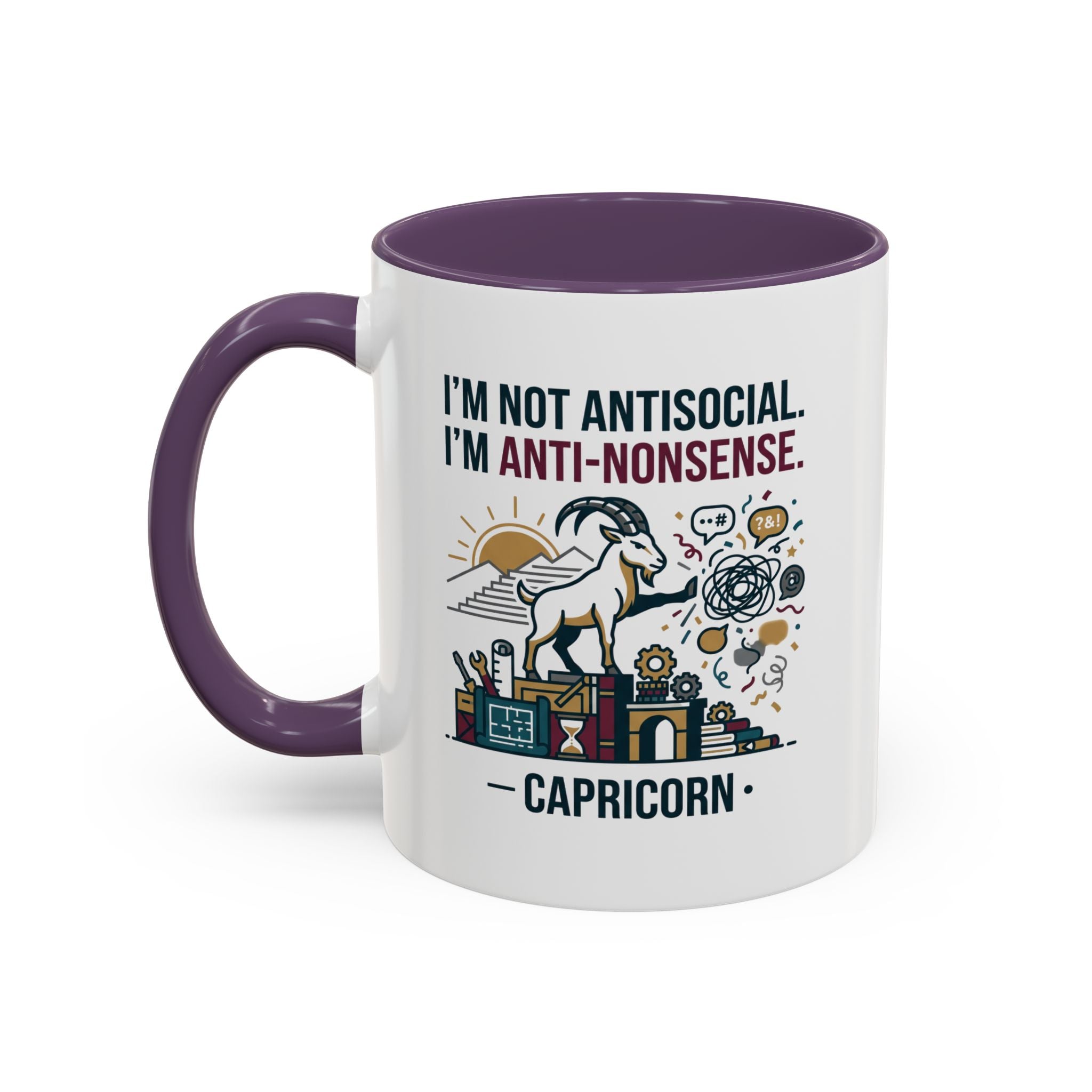 Capricorn Coffee Mug — "I'm Not Antisocial, I'm Anti-Nonsense" Accent Mug