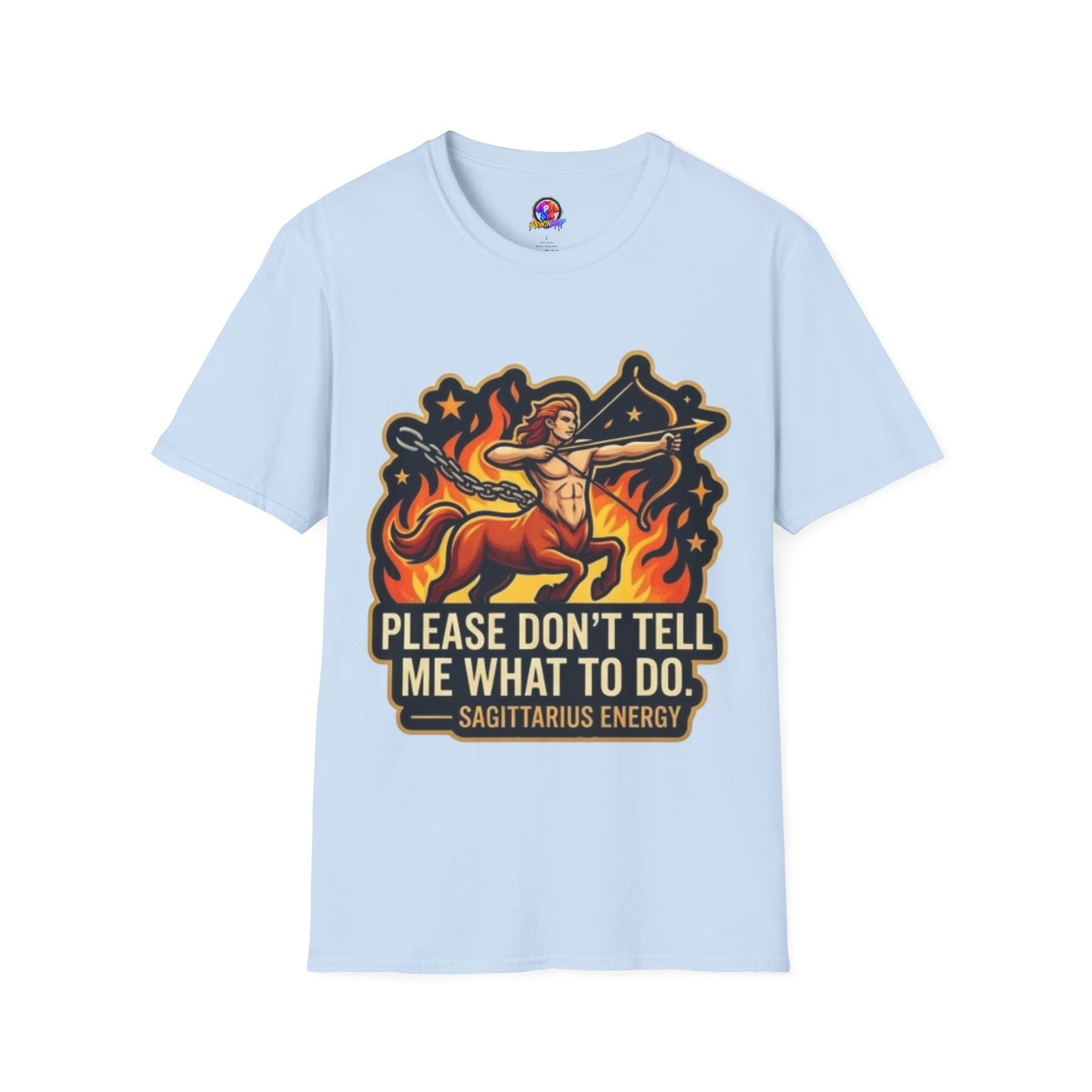 Sagittarius Archer T-Shirt — "Please Don't Tell Me What To Do" Zodiac Graphic