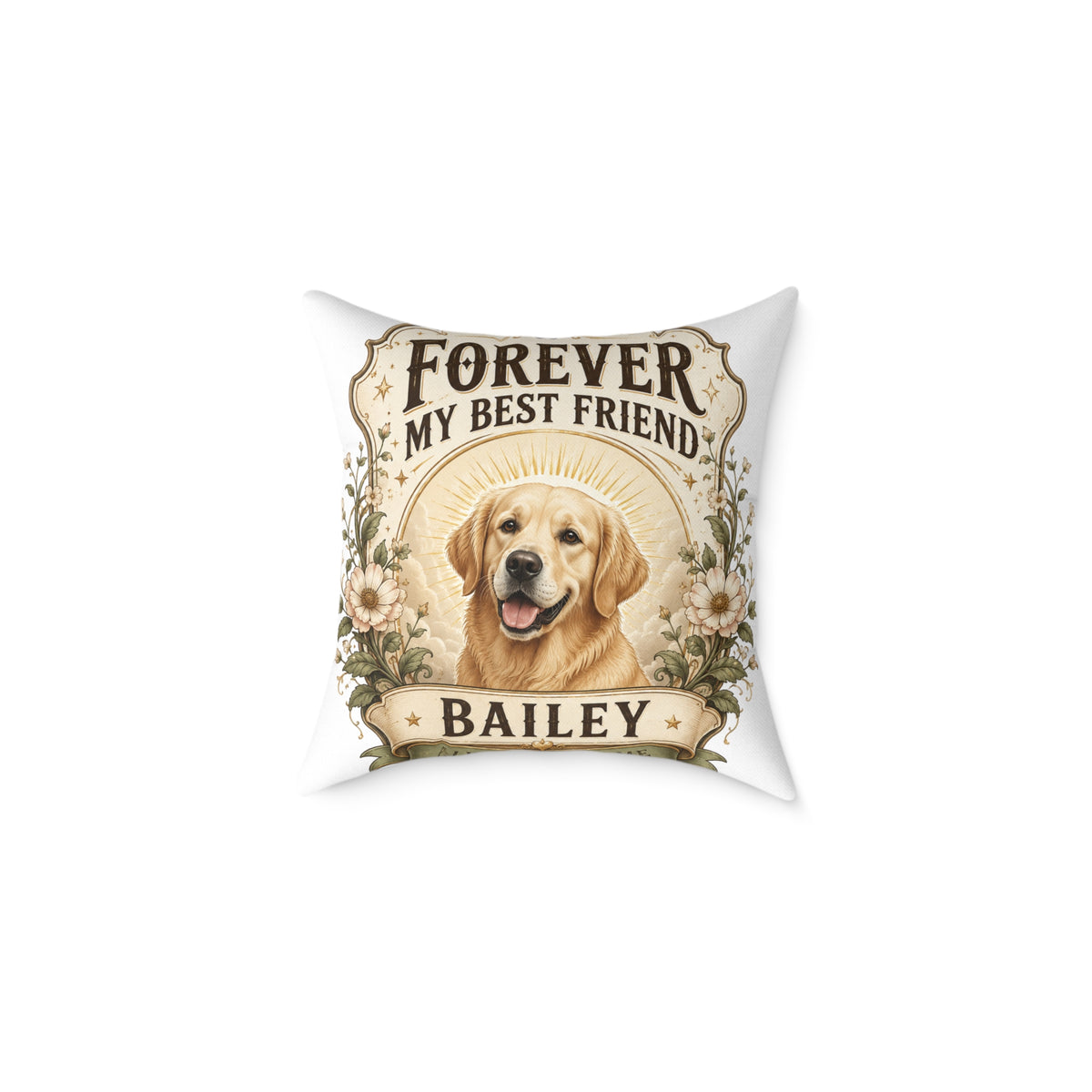 Milo Bailey Dog Dad Mom Square Pillow — "Forever My Best Friend" Personalized Dog Throw Pillow (Name: Bailey)