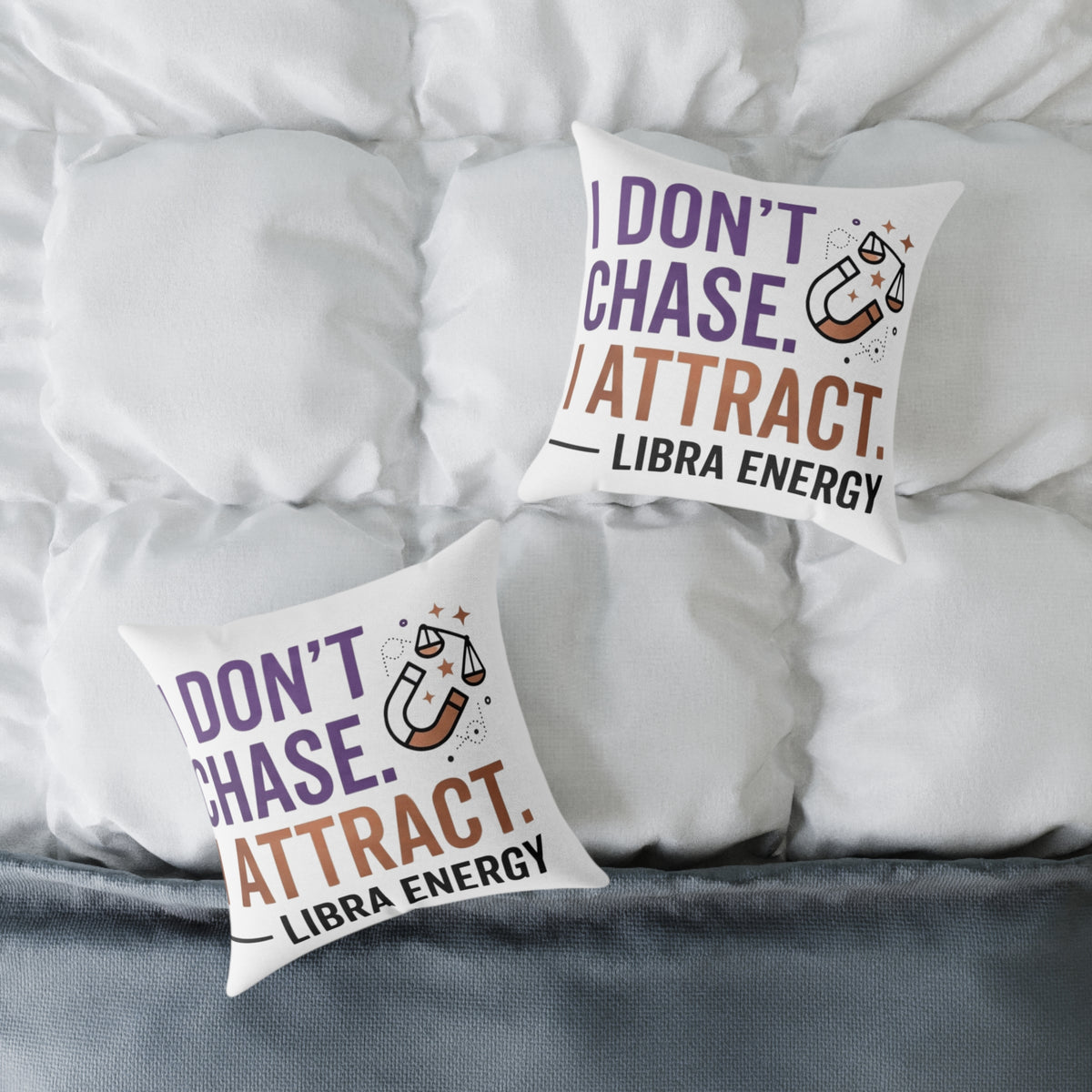 Libra Zodiac I Don't Chase I Attract Square Poly Canvas Pillow