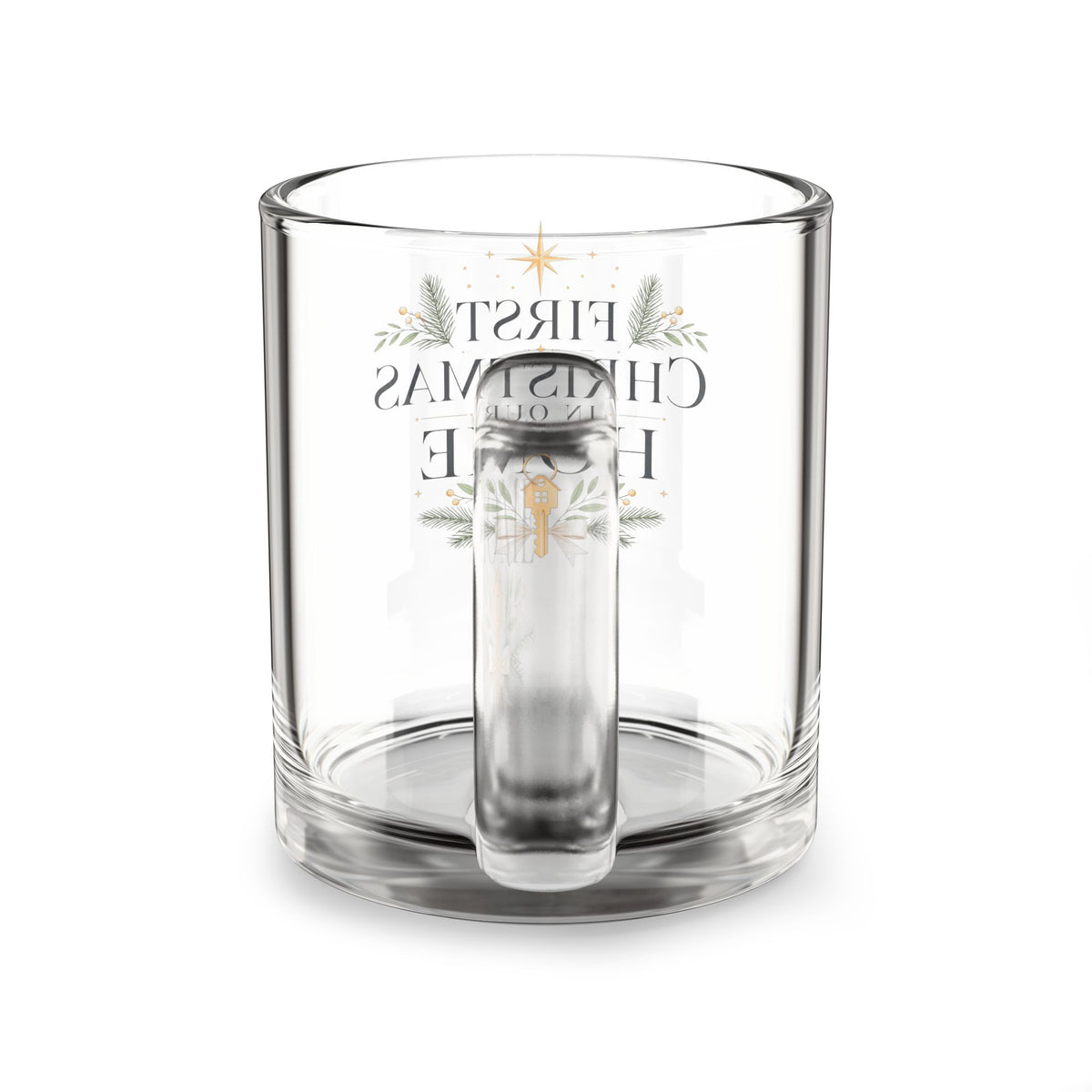 Christmas Glass Mug — "First Christmas in Our Home" 10oz Holiday Keepsake
