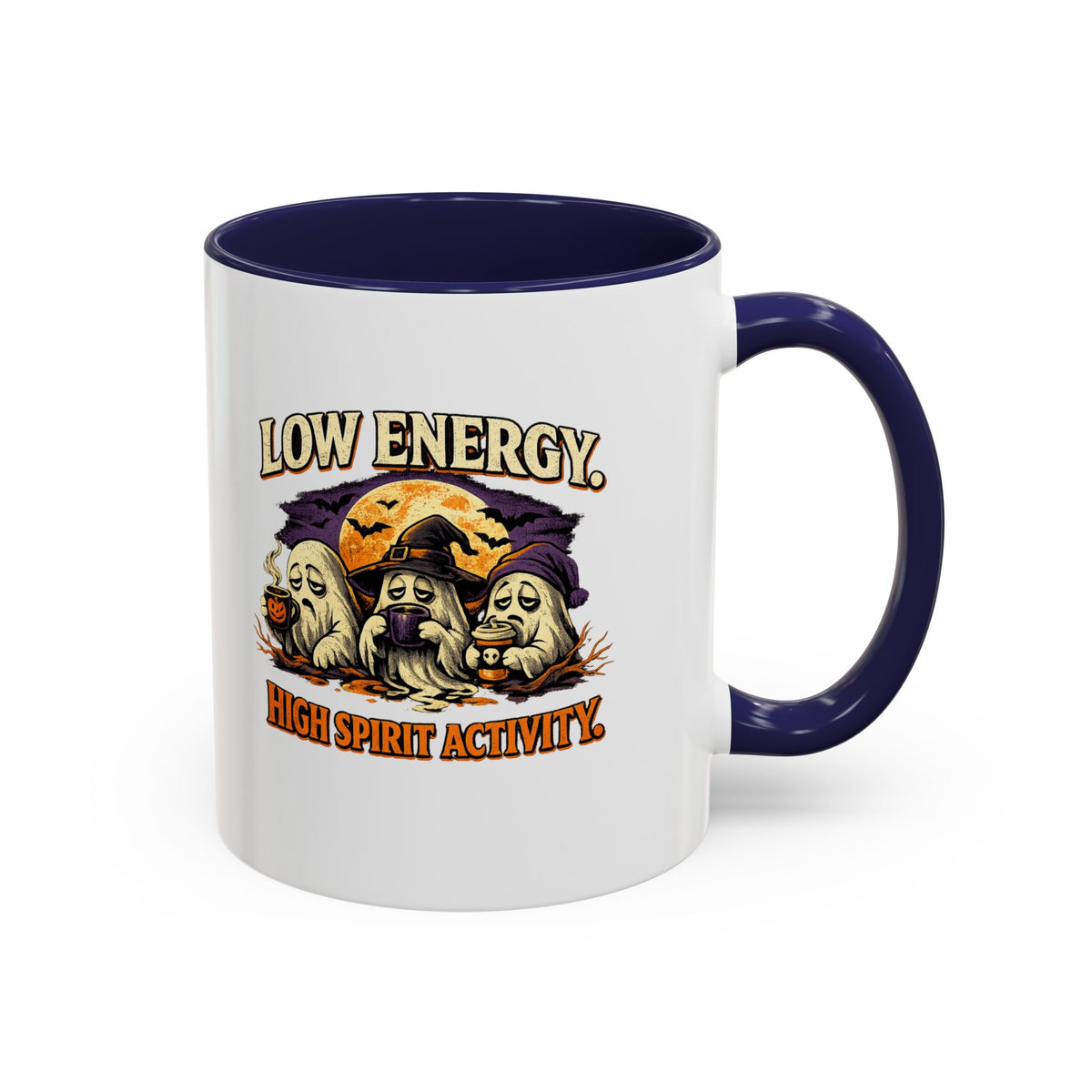 Halloween  Low Energy High Spirit  Accent Coffee Mug