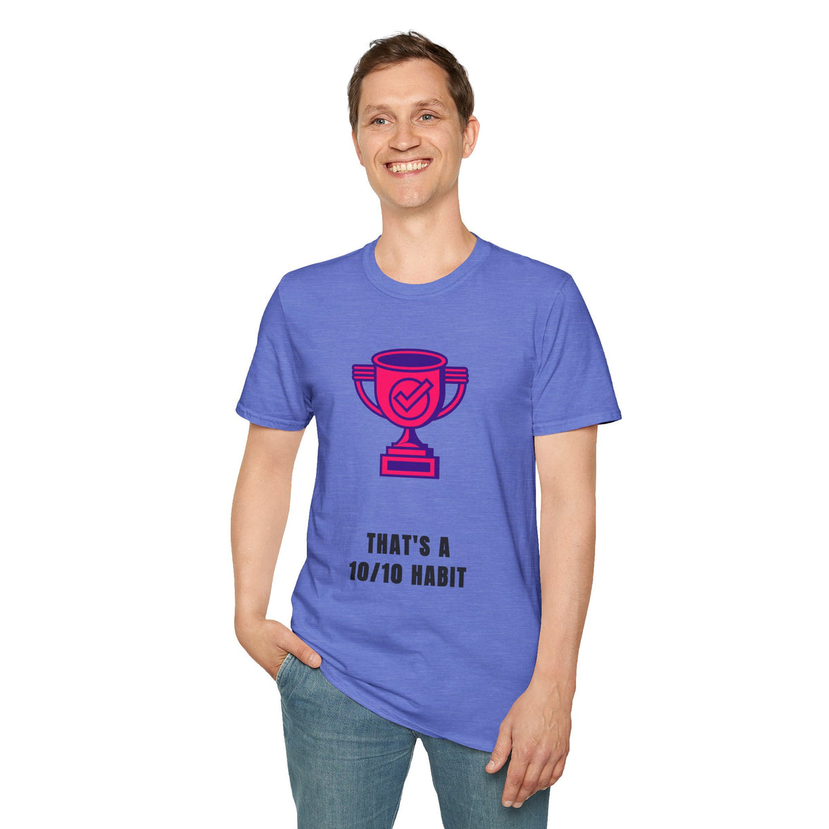 T-Shirt — Pink Trophy Graphic "That's A 10/10 Habit" Casual Motivational Tee - Trending Now - September 2026