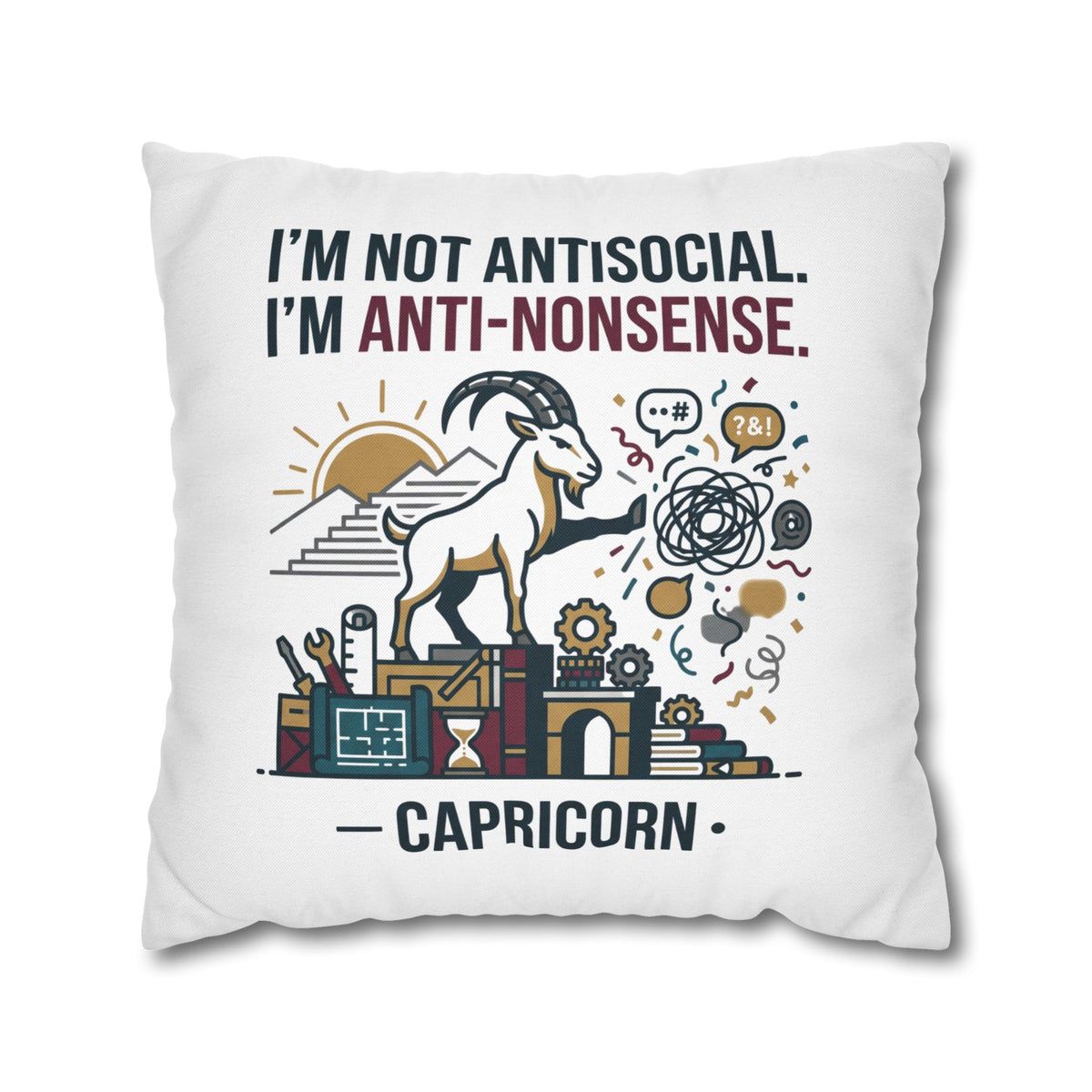 Capricorn Pillowcase — "I’m Not Antisocial, I’m Anti-Nonsense" Zodiac Decor